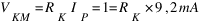 V_KM = R_K I_P = 1 = R_K * 9,2mA