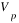 V_p
