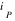 i_P