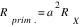 R_{prim.} = a^2 R_X