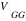 V_GG